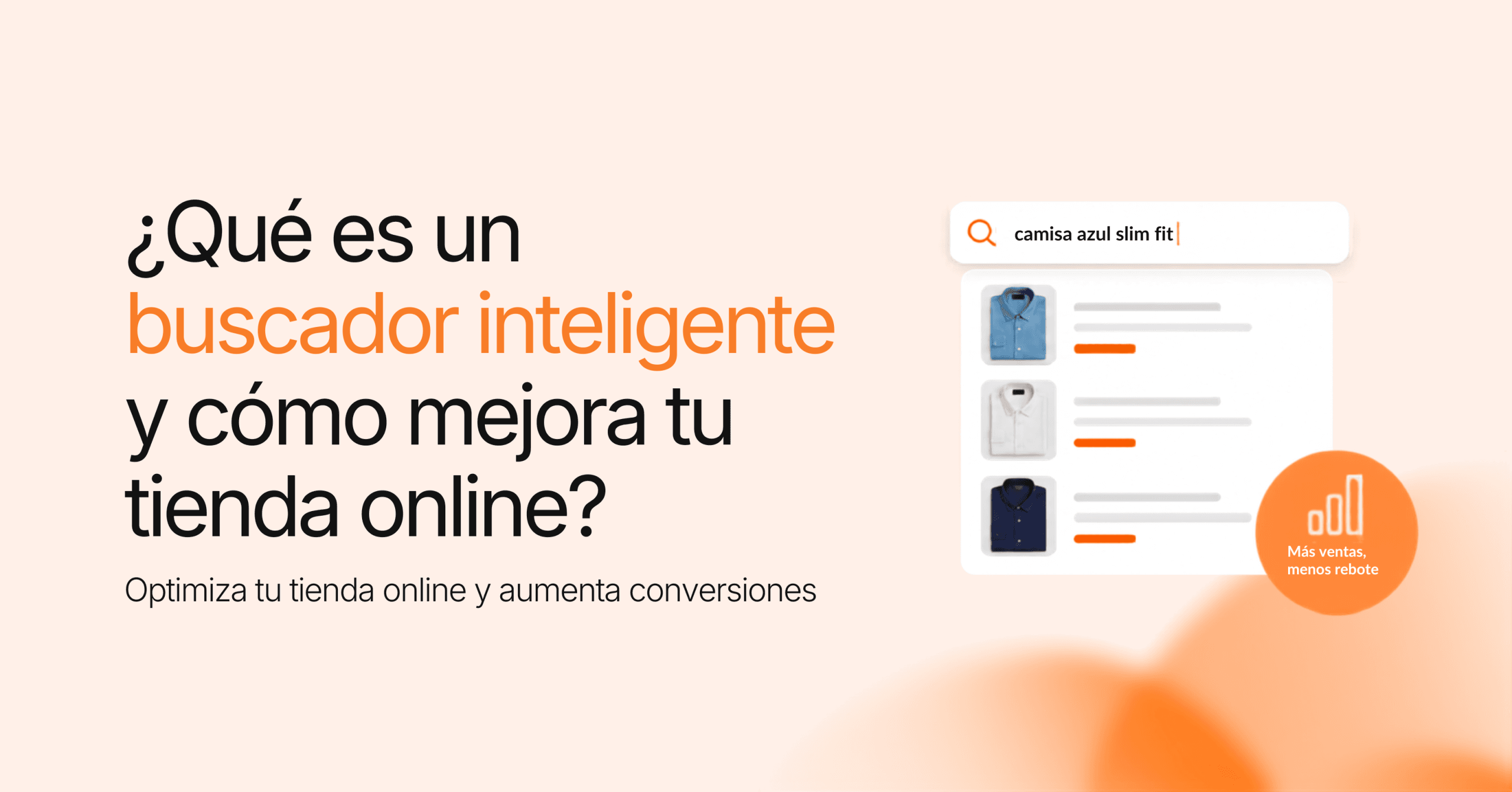 ¿Qué es un buscador inteligente y cómo mejora tu tienda online?